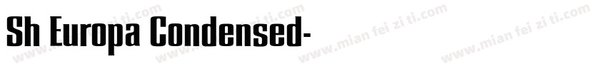 Sh Europa Condensed字体转换